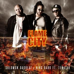 Flame City(feat. KING DARO & TENATAH) (Explicit)