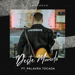 Deste Mundo (feat. Palavra Tocada)