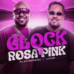 Glock Rosa Pink (Explicit)