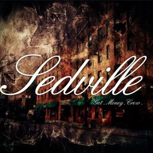 Sedville Reloaded (Explicit)