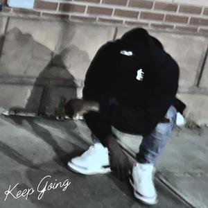 Keep Going (Explicit)