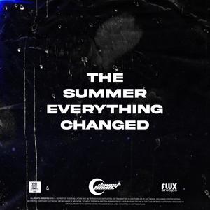 The Summer Everything Changed (Explicit)