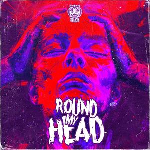 Round My Head