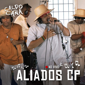 Aliados CP - Minha Cidade (Ao Vivo)