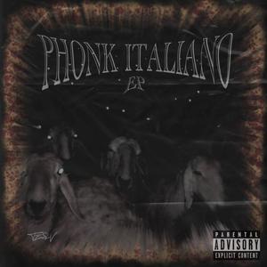 PHONK ITALIANO (Explicit)