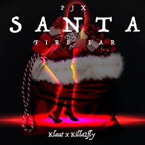 Santa (feat. Killa2fly, Firebear & Klaut) (Explicit)