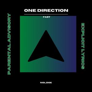 One Direction (FAST) [Explicit]