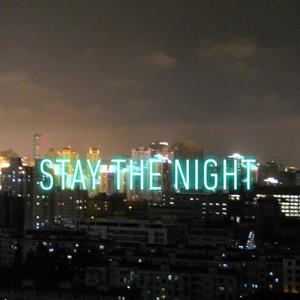 Stay The Night (Explicit)