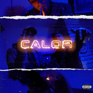 CALOR(feat. M33 & Santo Pecado)