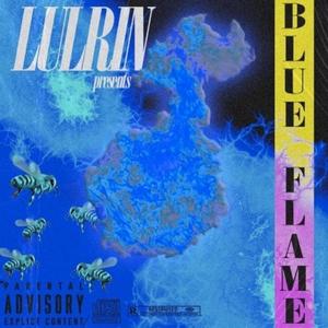 Blue Flame (Explicit)