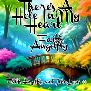 There's A Hole In My Heart