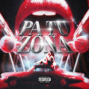 PA TU ZONA (Explicit)