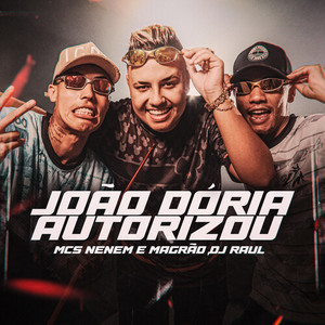 João Dória Autorizou (Explicit)