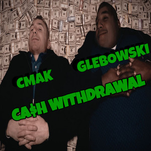 CA$H WITHDRAWAL (Explicit)