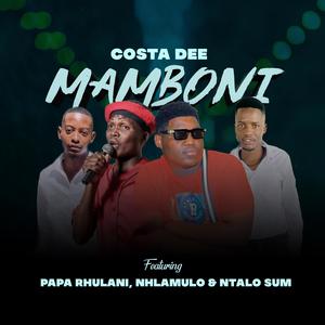 Mamboni (feat. Papa Rhulani, Nhlamulo & Ntalo Sum)