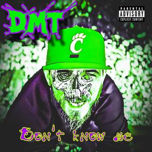 Don't know me (Explicit)