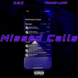 Missed Calls(feat. YOUNG LUNA) (Explicit)