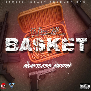Basket (Heartless Riddim) (Explicit)