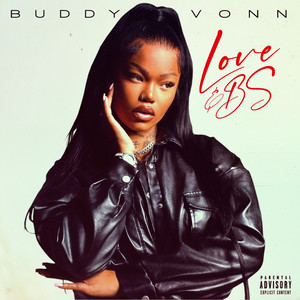 Love & BS (Explicit)