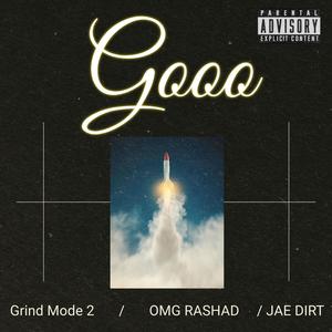 Gooo (feat. Jae Dirt) [Explicit]