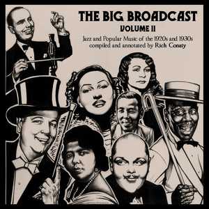 The Big Broadcast, Vol. 11: Jazz and Popular Music of the 1920s and 1930s