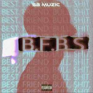 B.F.B.S (Best Friend Bull ****) (Radio Edit)