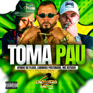 TOMA PAU (Explicit)