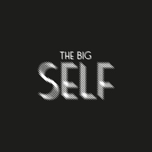 The Big Self