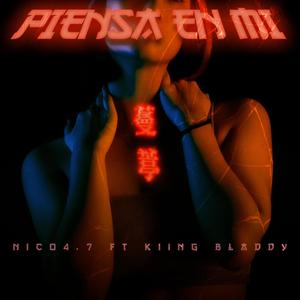 Piensa en mi(feat. Kiing Bladdy) (Explicit)