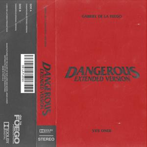 DANGEROUS (feat. SYFE) (Extended Version)