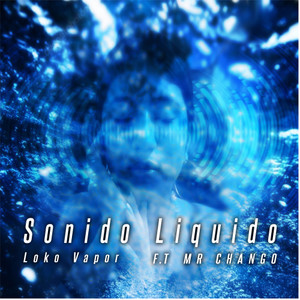 Sonido Liquido (Explicit)