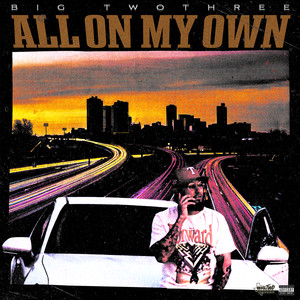 All on My Own (Explicit)