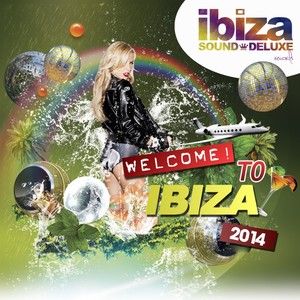 Welcome To Ibiza 2014