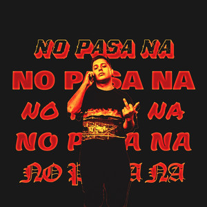 No Pasa Na
