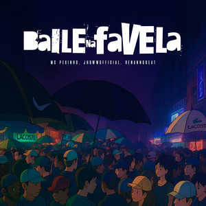 Baile na Favela (Explicit)