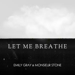 Let Me Breathe (feat. Eric Pilavian)