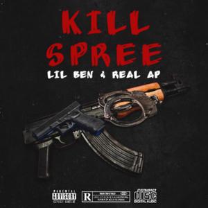 Kill Spree (feat. Real AP) [Explicit]