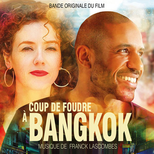 Coup de foudre à Bangkok (Musique originale du film)