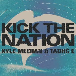 Kick The Nation (Extended Mix)