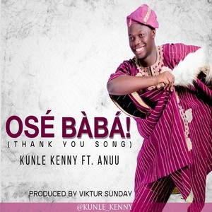 Ose Baba (feat. Anuu)