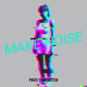 Make Noise