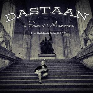 DASTAAN (feat. Muneem Geumo)