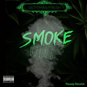Smoke Out (Explicit)