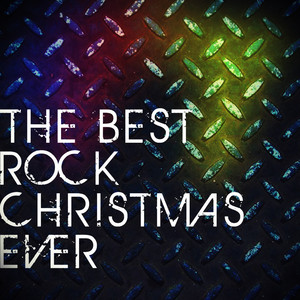 The Best Rock Christmas Ever