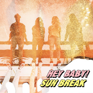 Sun Break (Explicit)