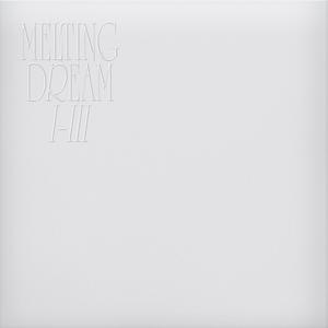 Melting Dream III