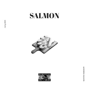 Salmon (Explicit)