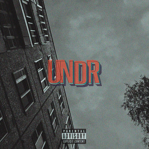 Undr (Explicit)