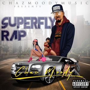 Superfly Rap (Explicit)