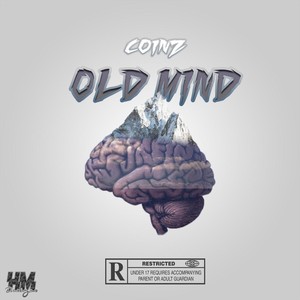 Old Mind (Explicit)